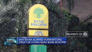 Sah! Rivan Achmad Purwantono Direktur Utama Baru Bank Bukopin