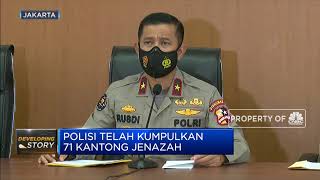 Polisi Telah Kumpulkan 71 Kantong Jenazah