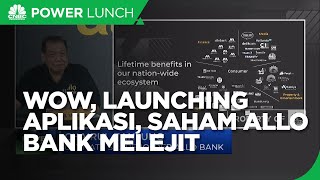 Launching Aplikasi, Saham Allo Bank Nge-Gas