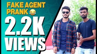 FAKE AGENT PRANK