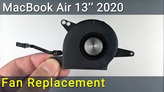 MacBook Air 13 2020 Fan Replacement Guide