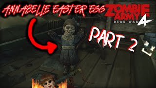 ZOMBIE ARMY 4: DEAD WAR PART 2 (ANNABELLE EASTER EGG)
