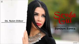 Sevda Gül - Nalın Dilber (Audio)