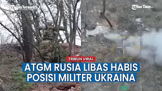 Awak ATGM Prajurit Kelompok ‘O’ Rusia Libas Habis Posisi Ukraina