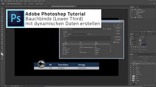 Adobe Photoshop Tutorial | Bauchbinde (Lower Third) mit dynamischen Daten erstellen