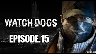 Watch Dogs Ep.15 Job for bug [PS3]