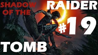 Прохождение Shadow of the Tomb Raider #19 - Миссия Святого Хуана (PS4 60FPS)