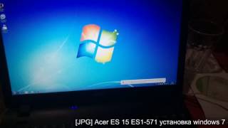 Acer ES 15 ES1 571 установка windows 7