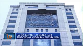 Pemerintah Minta Anggaran Subsidi Naik 2,5 Kali Lipat Jadi Rp 520 T