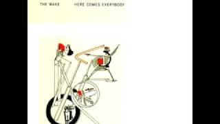 The Wake - All I Asked You to Do