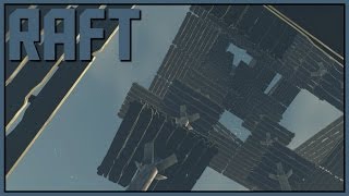 Shadow of the Raftossus - Raft Gameplay - Part 8 [Let's Play Raft Game / Raft Gameplay]
