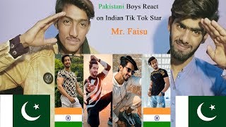 Pakistani React Indian Tik tok SuperStar,mr faisu,new musically video