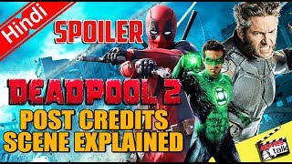 DEADPOOL 2 - Post Credits Scene [Explained In Hindi]