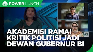 Guru Besar Unpad: Politisi Jadi Dewan Gubernur BI Sulit Independen!