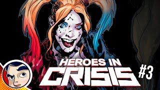Heroes In Crisis "Superman Hide the Truth..." #3 - InComplete Story | Comicstorian