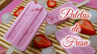 Paletas de Fresa - ¡Para el Calor! - Mi Cocina Rápida