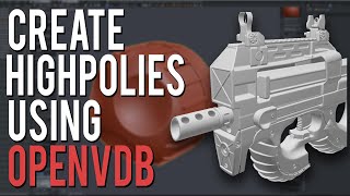 Open VDB Remesher: Create highpoly models in Blender for baking in Substance Painter.