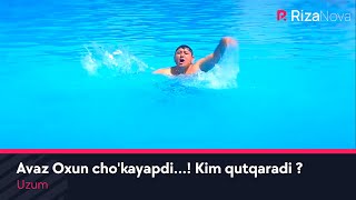 Uzum - Avaz Oxun cho'kayapdi...! Kim qutqaradi ? (hajviy ko'rsatuv)