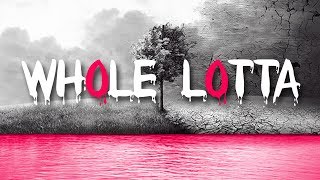TAGMG "WHOLE LOTTA"