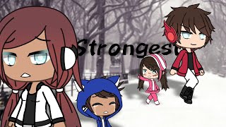 Strongest //Gacha Life Music Video// {GLMV}
