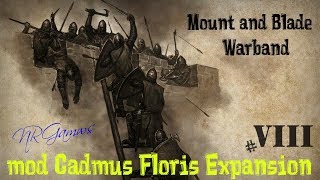 mod Cadmus Floris Expansion к игре Mount and Blade Warband ч.8