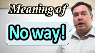 Meaning of "No way!" [ ForB English Lesson ]