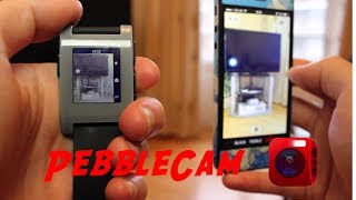 PEBBLECAM - take photos with your watch!