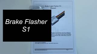 2019 S1 Brake Flasher connection and configuration