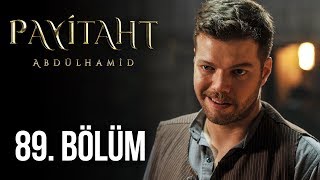 Payitaht Abdülhamid 89. Bölüm (HD)