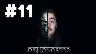 Dishonored 2 #11 "Orasul de praf"