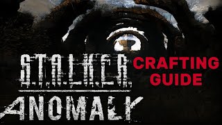 STALKER Anomaly 1.4: Crafting System Tutorial