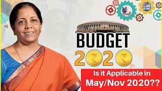 Is Budget 2020 applicable for CA Exams in May/Nov 2020??