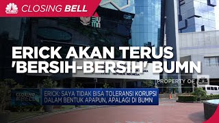 Erick Akan Terus 'Bersih-Bersih' BUMN