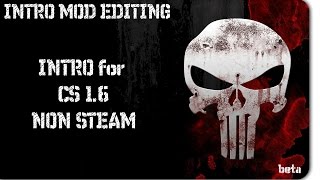 Intro for CS 1.6 - Установка заставки в игре.