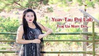 Yuav tau poj laib tuaj ua niam dev 1/25/2020