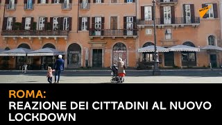 Roma: reazione dei cittadini al nuovo lockdown