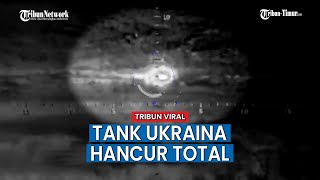 Detik-detik Artileri Angkatan Bersenjata RF Libas Habis Tank Ukraina