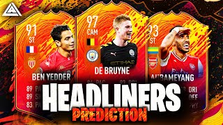 FIFA 20 | HEADLINERS PREDICTIONS | FT. De Bruyne, Ben Yedder, Aubameynag