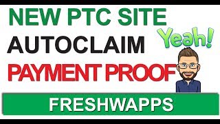 NEW PTC SITE | FRESHWAPPS | AUTOCLAIM | PAYMENT PROOF