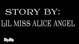 Lil miss Alice angel series intro