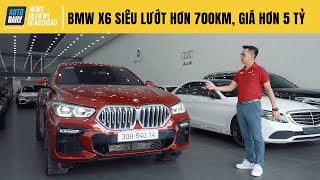 Trải nghiệm chi tiết BMW X6 siêu lướt hơn 700km, giá trên 5 tỷ đồng