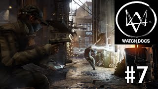 Прохождение Watch Dogs Серия 7 "Народно-мстительная сеть полностью развернута"