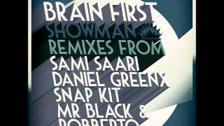 Brain First - Showman (Daniel Greenx Remix) Neptuun City