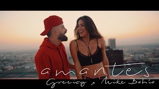 Greeicy ft Mike Bahía - Amantes (Video Oficial)