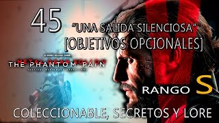 MGS V: The PHANTOM PAIN | 45 "UNA SALIDA SILENCIOSA"