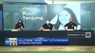 Allo Bank Targetkan 1 Juta Nasabah di Pekan Pertama Peluncuran