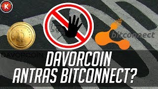 DavorCoin - antras bitconnect?