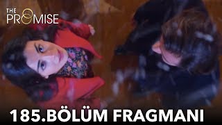 Yemin 185. Bölüm Fragmanı | The Promise Episode 185 Promo