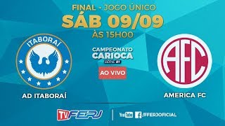 TV FERJ - ITABORAI X AMERICA - FINAL TAÇA CORCOVADO B1