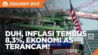 April Tembus 8,3%, Inflasi Masih Mengancam Ekonomi AS